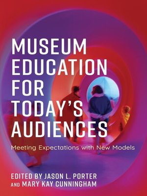 cover image of Museum Education for Today's Audiences